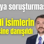 Antalya soruşturmasında AKP'li isimlerin bilgisine danışıldı