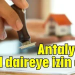 Antalya'da 6.311 daireye izin çıktı