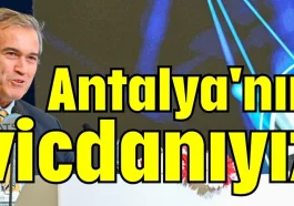 Antalya'nın vicdanıyız