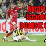 Antalyaspor İstanbul'dan puansız döndü:2-0