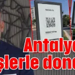 Antalya'yı afişlerle donattı