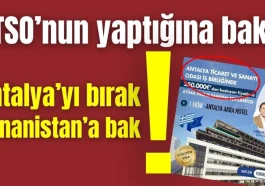 ATSO'nun yaptığına bakın! Antalya'yı bırak, Yunanistan'a bak