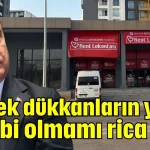 'Böcek dükkanların yasal sahibi olmamı rica etti'