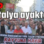 CHP Antalya ayakta!