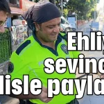 Ehliyet sevincini polisle paylaştı