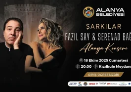 Fazıl Say ve Serenad Bağcan Alanya’da sahne alacak