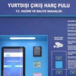 YURT DIŞINA ÇIKIŞ HARCI BİN LİRA OLDU