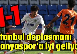 İstanbul deplasmanı Alanyaspor'a iyi geliyor 1-1