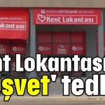Kent Lokantası'na 'Rüşvet' tedbiri