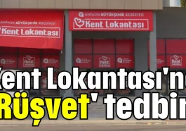 Kent Lokantası'na 'Rüşvet' tedbiri