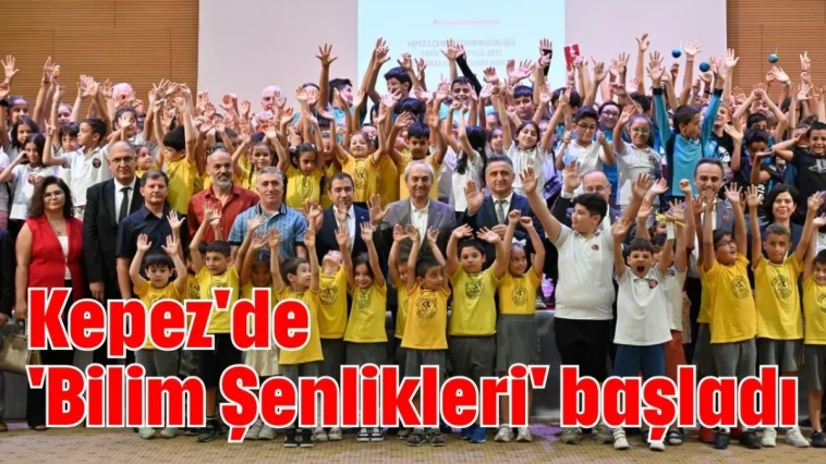 Kepez'de 'Bilim Şenlikleri' başladı
