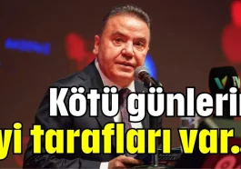 Kötü günlerin iyi tarafları var…