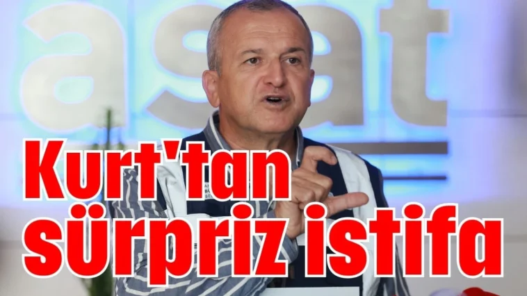 Kurt'tan sürpriz istifa