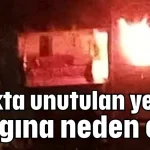 Ocakta unutulan yemek yangına neden oldu