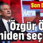 Özgür Özel yeniden seçildi