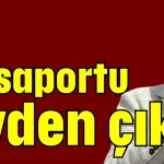 Pasaportu evden çıktı
