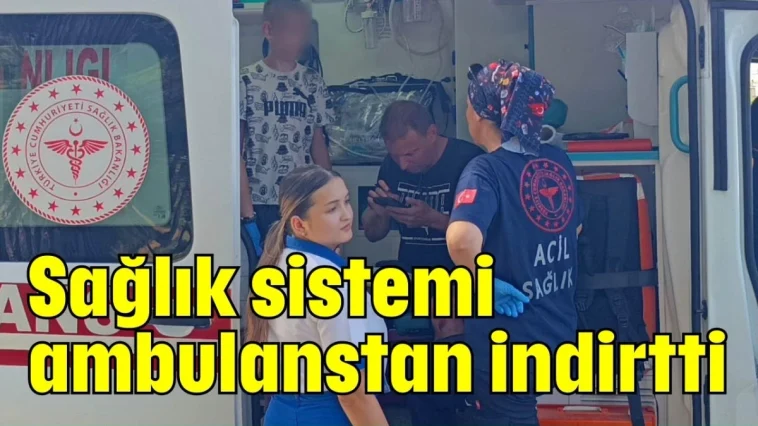 Sağlık sistemi ambulanstan indirtti