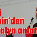 Vali Şahin'den Antalya anlatımı