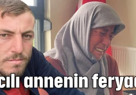 Acılı annenin feryadı