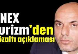 ANEX Turizm'den gözaltı açıklaması