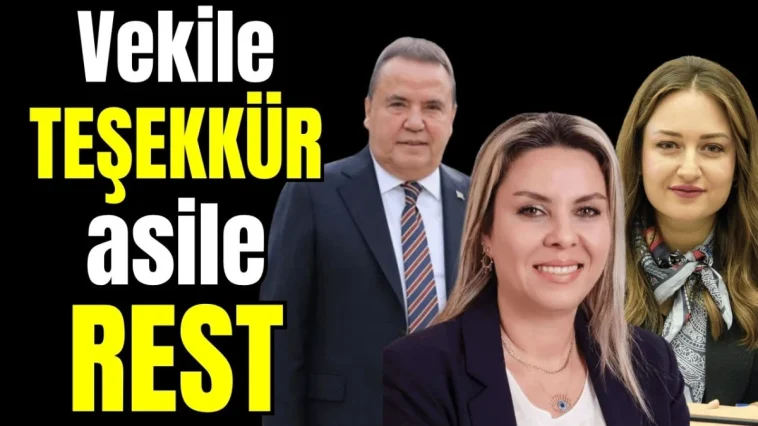 Antalya Büyükşehir bürokratından vekile teşekkür, asile rest