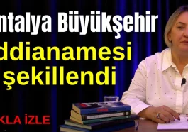 Antalya Büyükşehir iddianamesi şekillendi