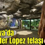 Antalya'da Jennifer Lopez telaşı