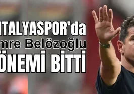 Antalyaspor'da Emre Belözoğlu dönemi bitti