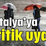 Antalya’ya kritik uyarı