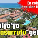 Antalya'ya 'su tasarrufu' geliyor