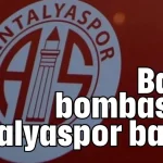 Bahis bombasına Antalyaspor bakışı