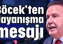 Böcek'ten dayanışma mesajı