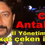 CHP Antalya İl Yönetiminde dikkat çeken isim