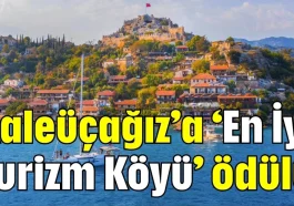 Kaleüçağız’a ‘En İyi Turizm Köyü’ ödülü