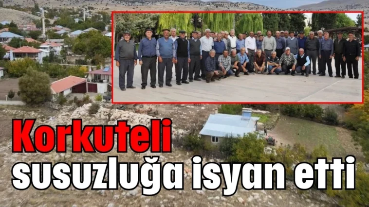 Korkuteli susuzluğa isyan etti