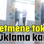 Öğretmene tokata tutuklama kararı