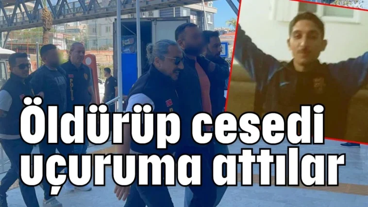 Öldürüp cesedi uçuruma attılar