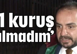 AK Parti Antalya İl Başkan Yardımcısı Avukat Ahmet Onaran: 1 kuruş almadım