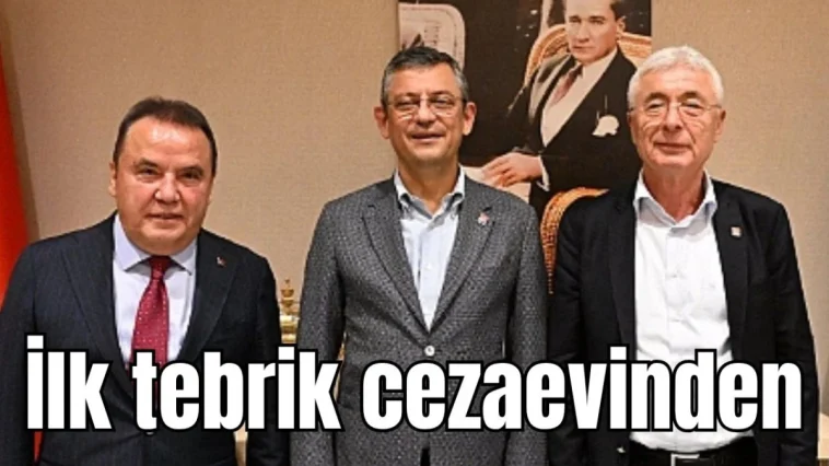 Tutuklu Böcek’ten CHP Antalya İl Başkanı Kamacı'ya tebrik mesajı