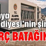 Alanya Belediyesi'nin şirketi borç batağında