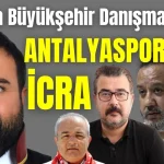 'Antalya Büyükşehir Danışmanı'ndan Antalyaspor'a icra