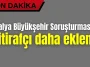 Antalya Büyükşehir Soruşturması'na 2 itirafçı daha eklendi