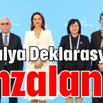 Antalya Deklarasyonu imzalandı