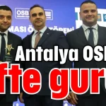 Antalya OSB’de çifte gurur