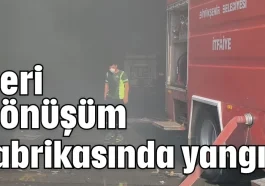 Antalya'da geri dönüşüm fabrikasında yangın