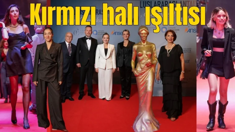 Antalya'da kırmızı halı ışıltısı