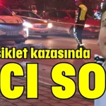 Antalya'da motosiklet kazasında acı son