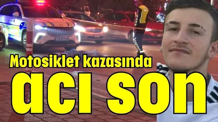 Antalya'da motosiklet kazasında acı son