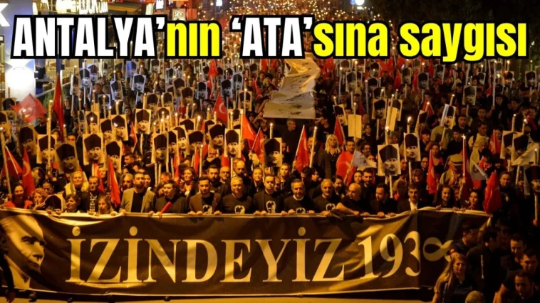 Antalya'nın 'ATA'sına saygısı