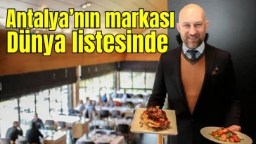 Antalya'nın markası Dünya listesinde